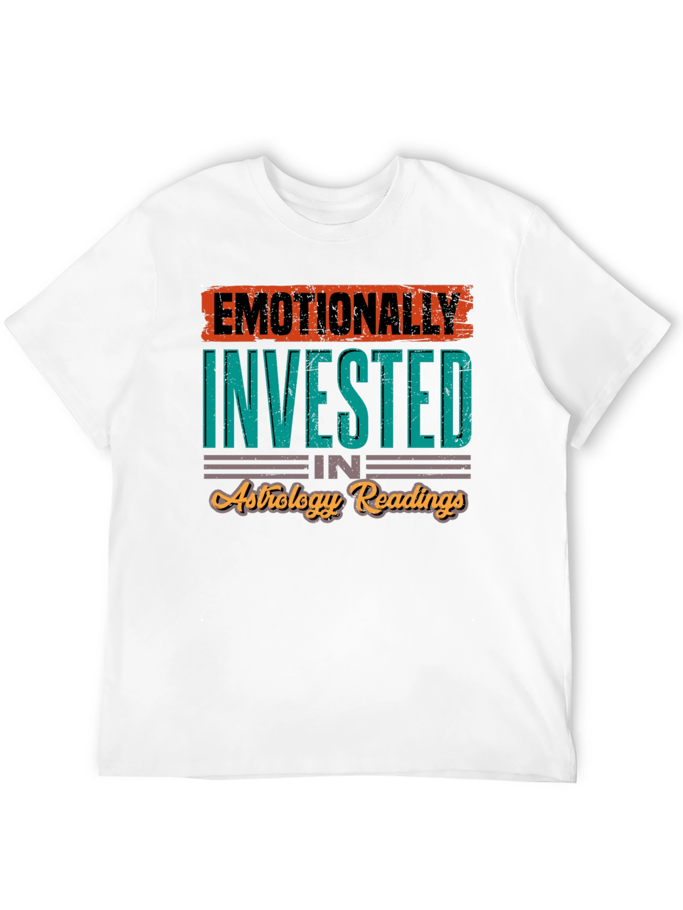 Emotionally Invested in Astrology T-Shirt