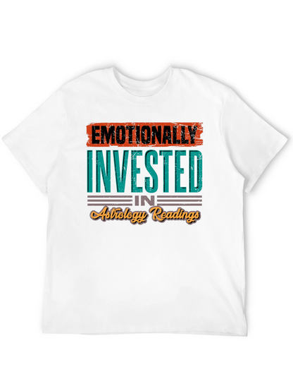 Emotionally Invested in Astrology T-Shirt