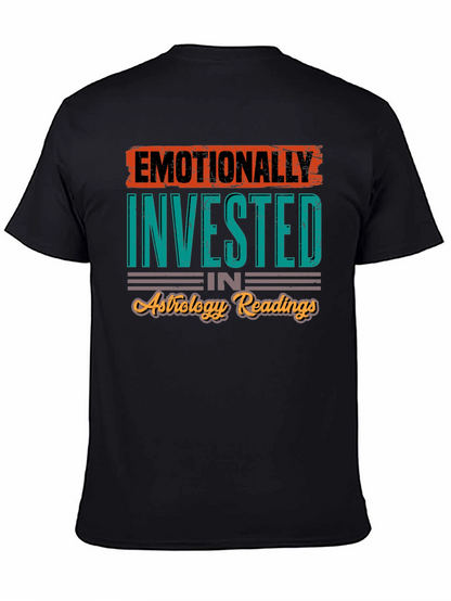 Emotionally Invested in Astrology T-Shirt