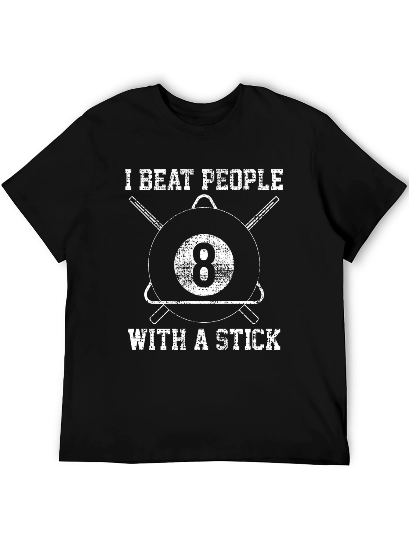 I Beat People With a Stick Billiards T-Shirt