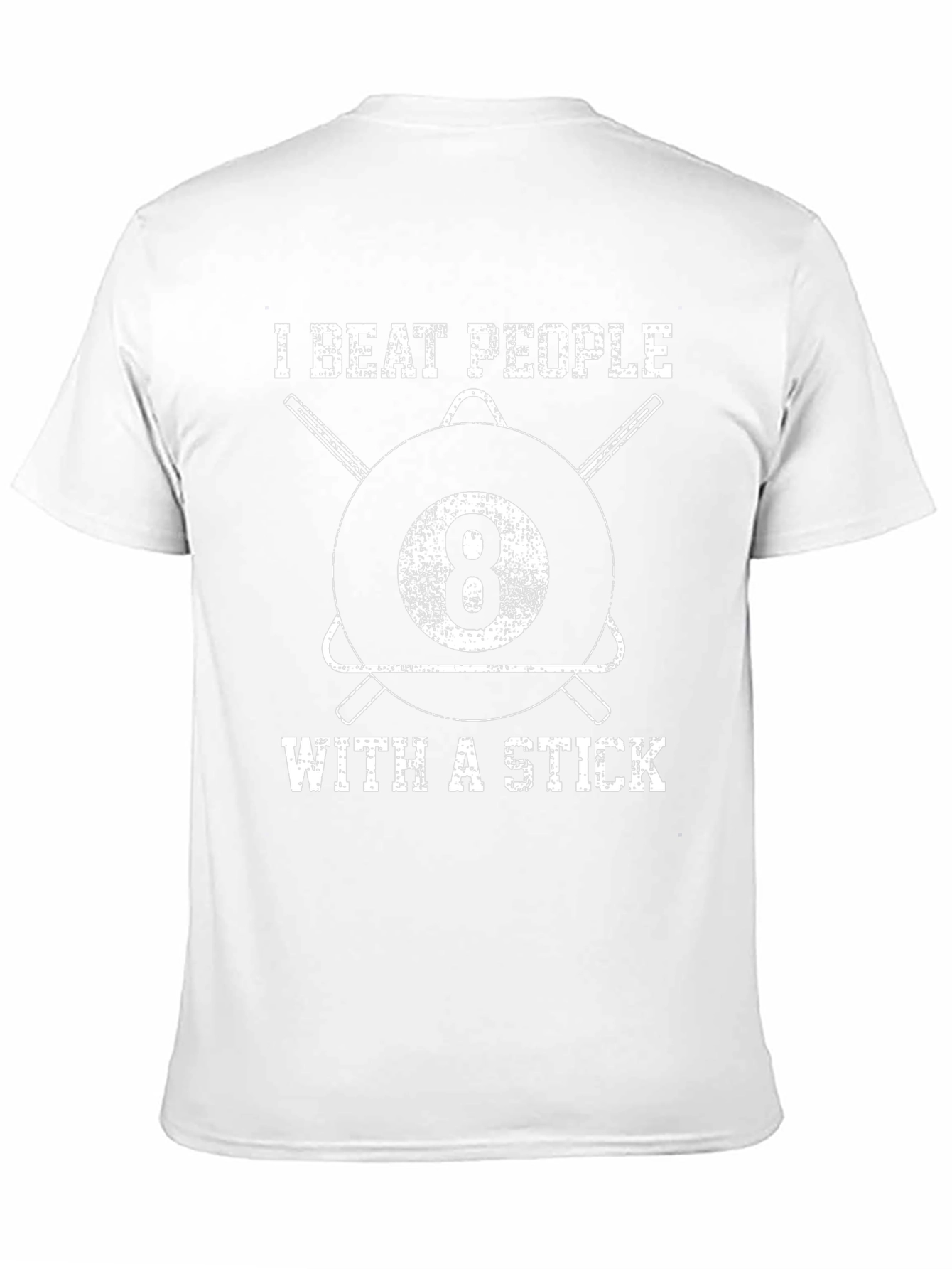 I Beat People With a Stick Billiards T-Shirt