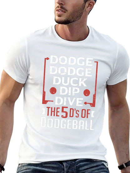 Dodgeball 5 Ds Funny Graphic T-Shirt
