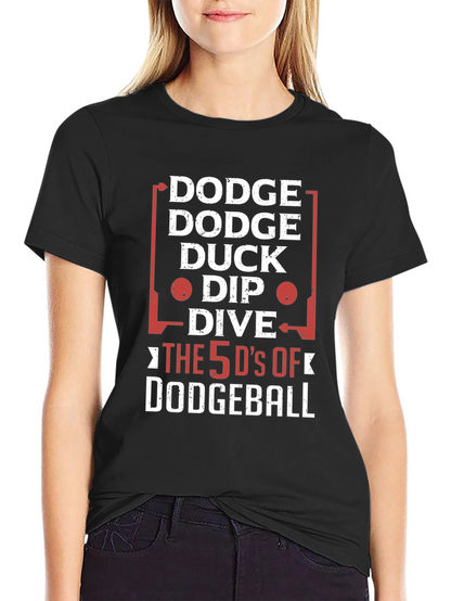 Dodgeball 5 Ds Funny Graphic T-Shirt