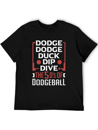 Dodgeball 5 Ds Funny Graphic T-Shirt