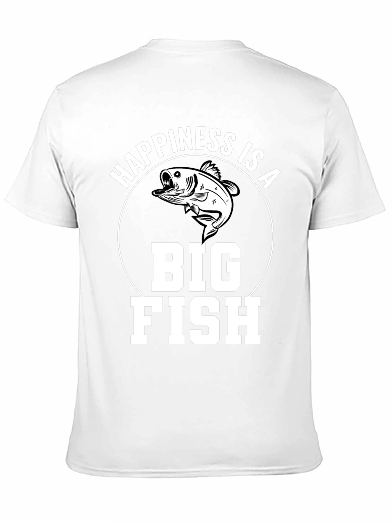 Happiness is a Big Fish T-Shirt