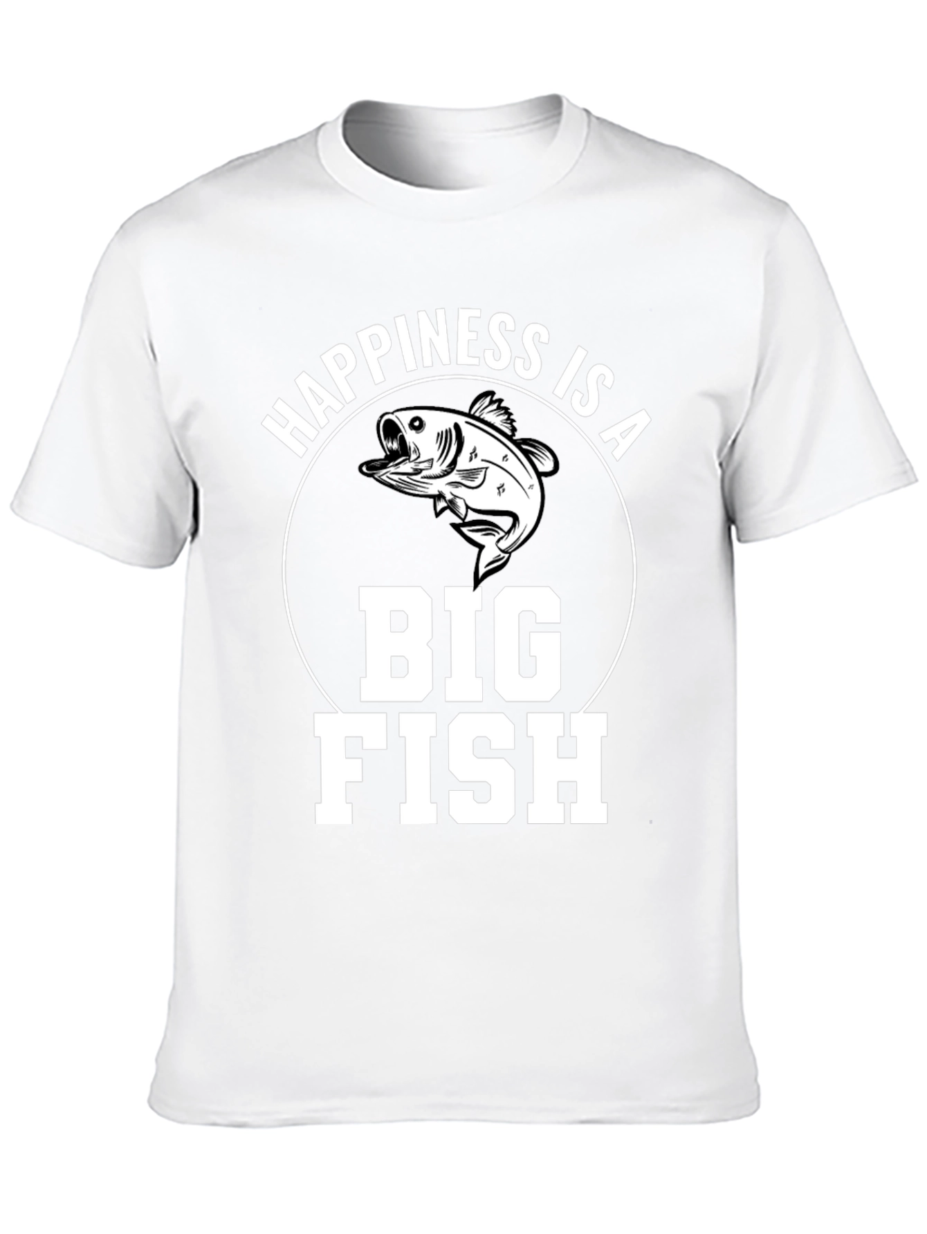 Happiness is a Big Fish T-Shirt