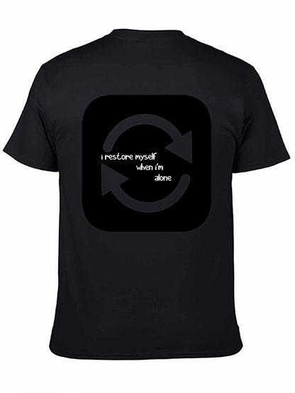 I Restore Myself When Im Alone Black T-Shirt