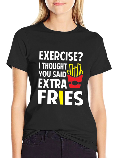 Funny Exercise Extra Fries Graphic T-Shirt