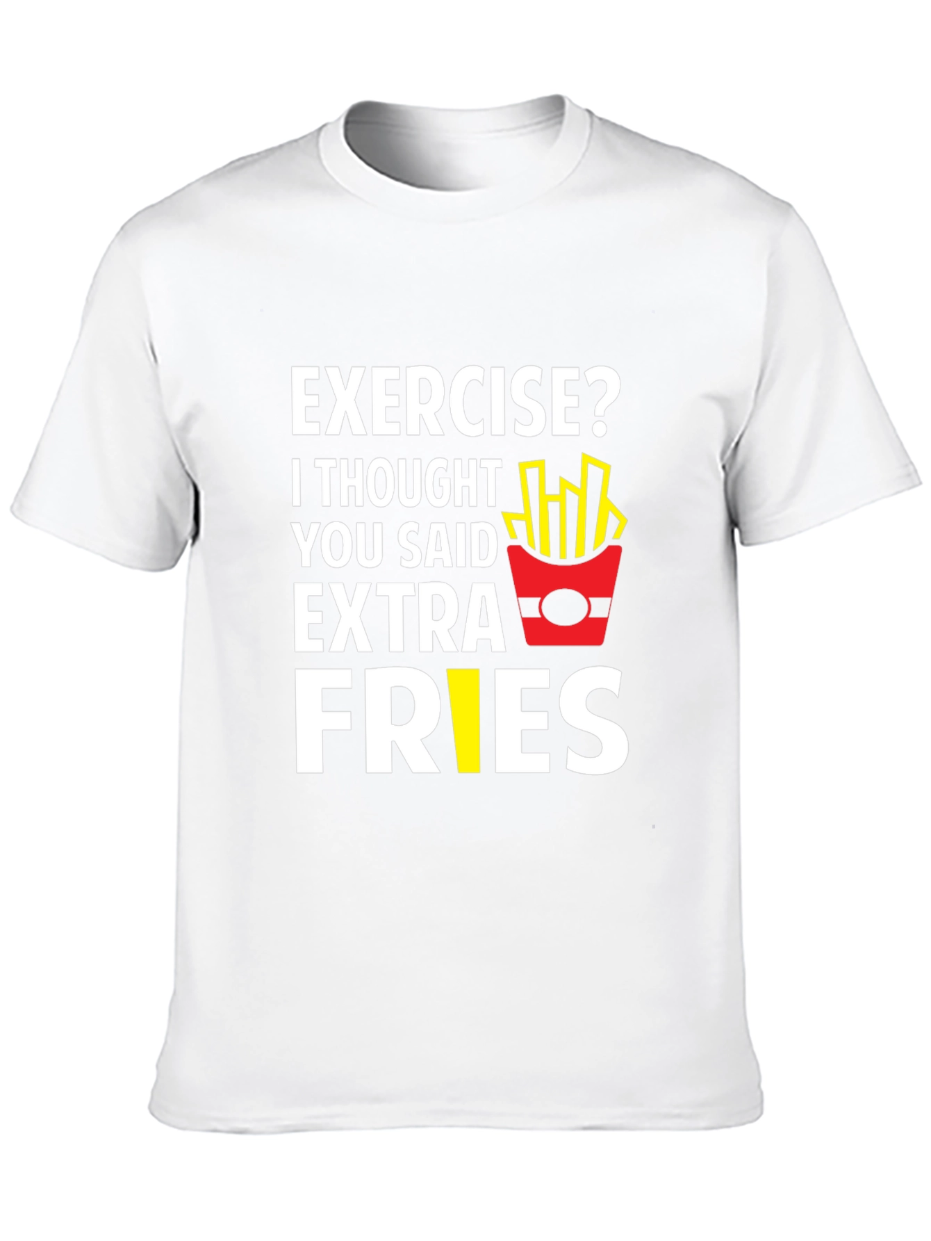 Funny Exercise Extra Fries Graphic T-Shirt