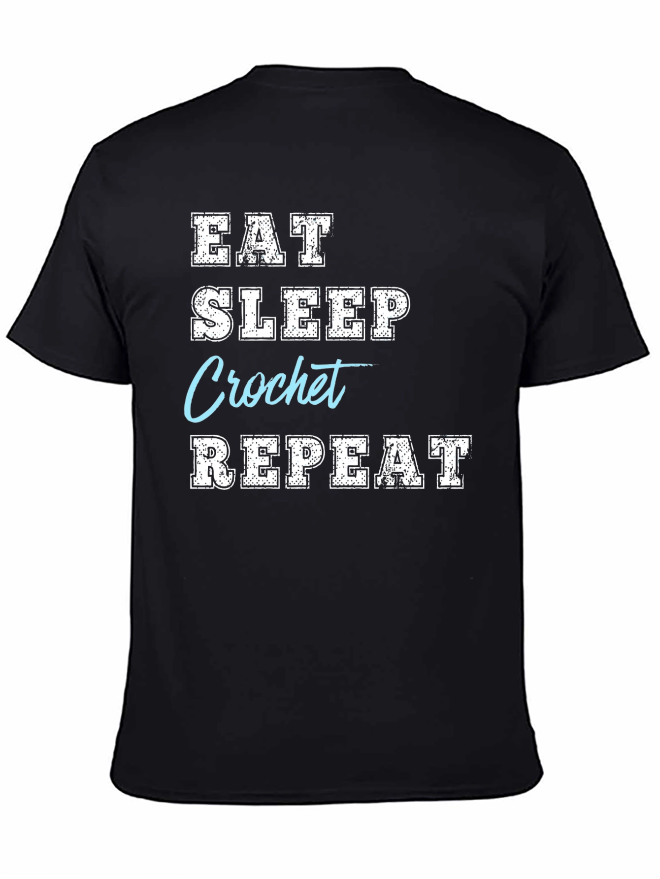 Eat Sleep Crochet Repeat T-Shirt