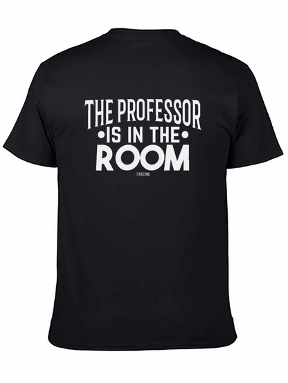 The Professor Is In The Room Graphic Tee