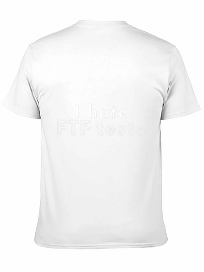 I Hate FTP Tests T-Shirt - Funny Programmer Tee