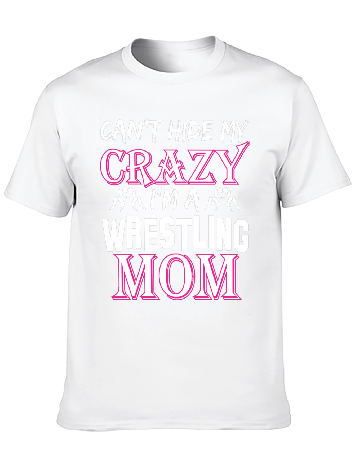 Crazy Wrestling Mom T-Shirt