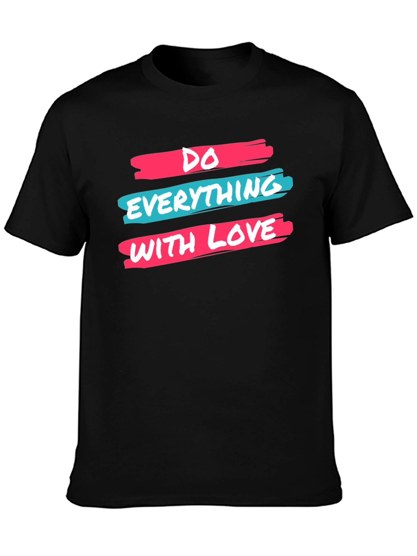 Inspirational Do Everything With Love Black Graphic Tee