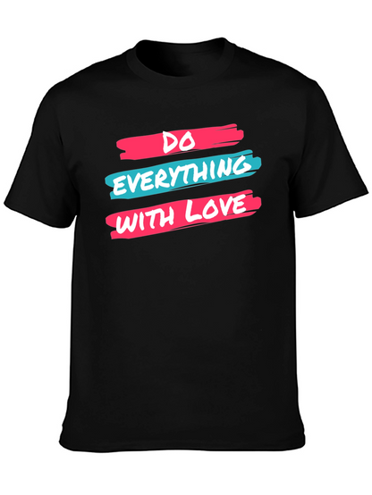 Inspirational Do Everything With Love Black Graphic Tee