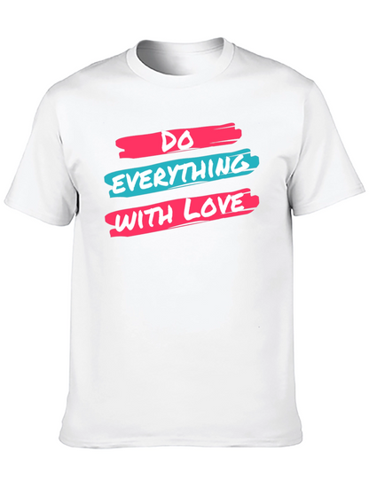 Inspirational Do Everything With Love Black Graphic Tee