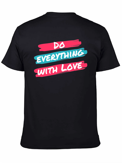Inspirational Do Everything With Love Black Graphic Tee