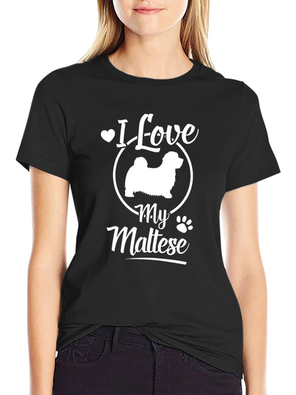 I Love My Maltese T-Shirt
