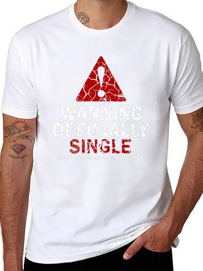 Warning Officially Single Mens T-Shirt