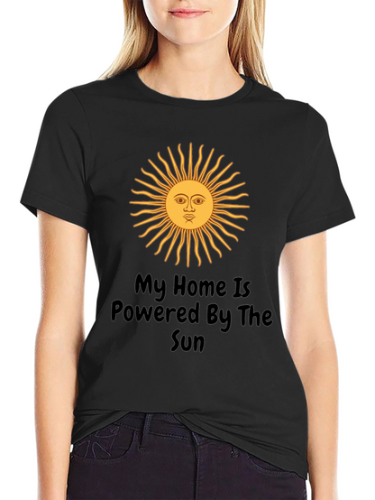 My Home is Powered by the Sun T-Shirt