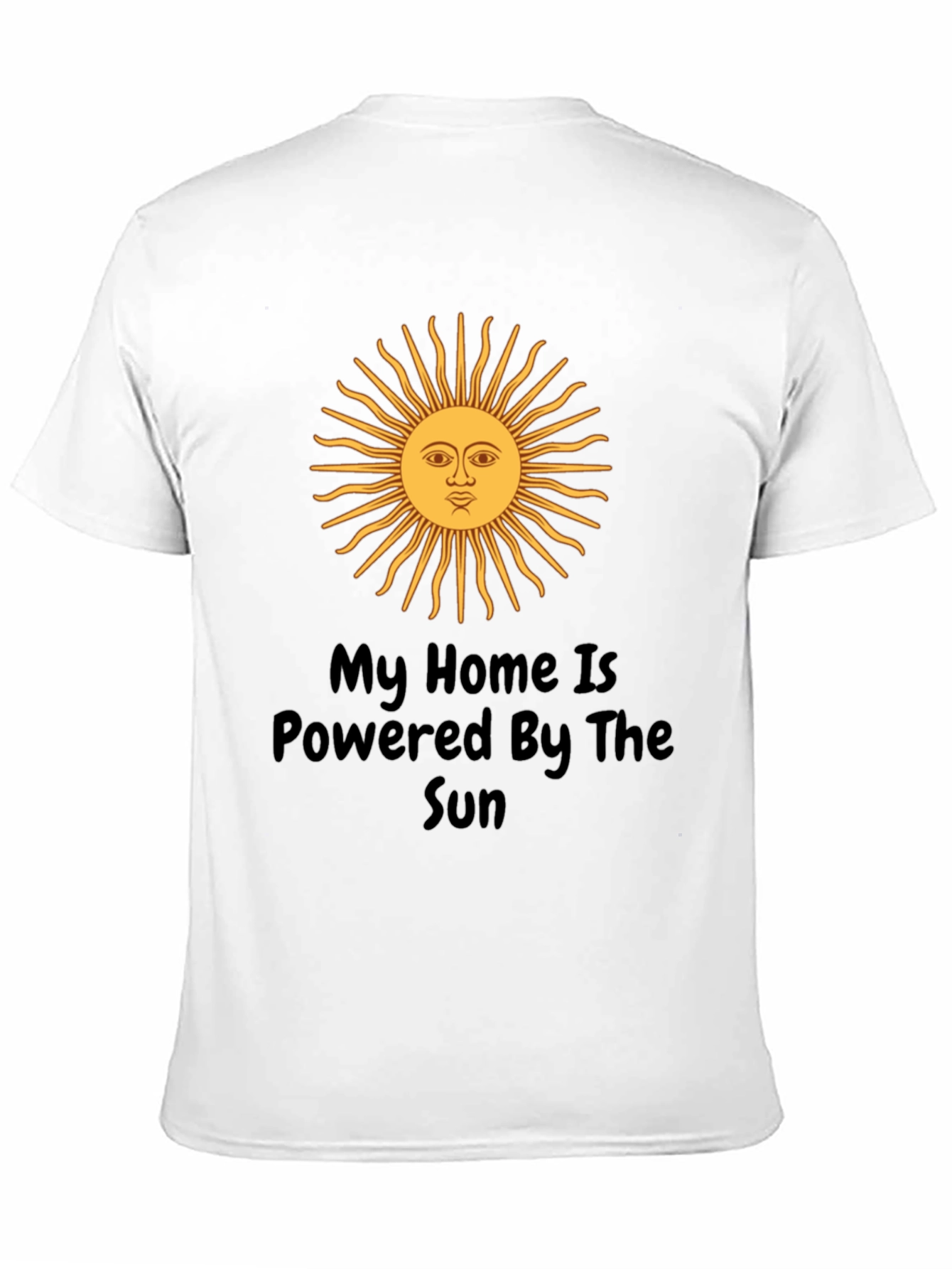 My Home is Powered by the Sun T-Shirt