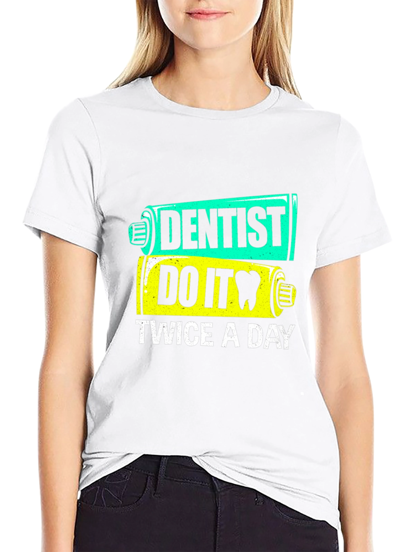Dentist Do It Twice a Day T-Shirt
