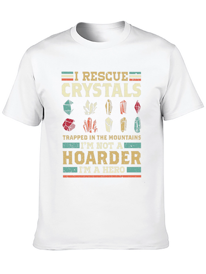 I Rescue Crystals T-Shirt - Hoarder Hero Tee