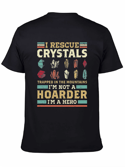 I Rescue Crystals T-Shirt - Hoarder Hero Tee