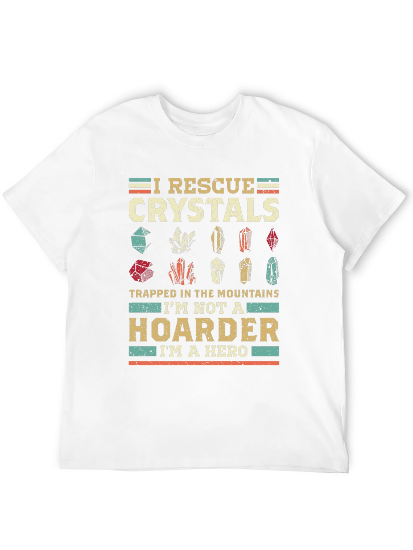 I Rescue Crystals T-Shirt - Hoarder Hero Tee
