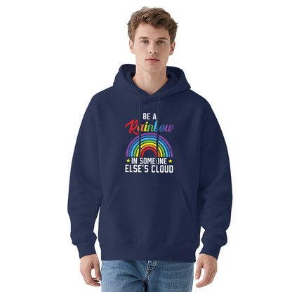 Be A Rainbow Inspirational Hoodie
