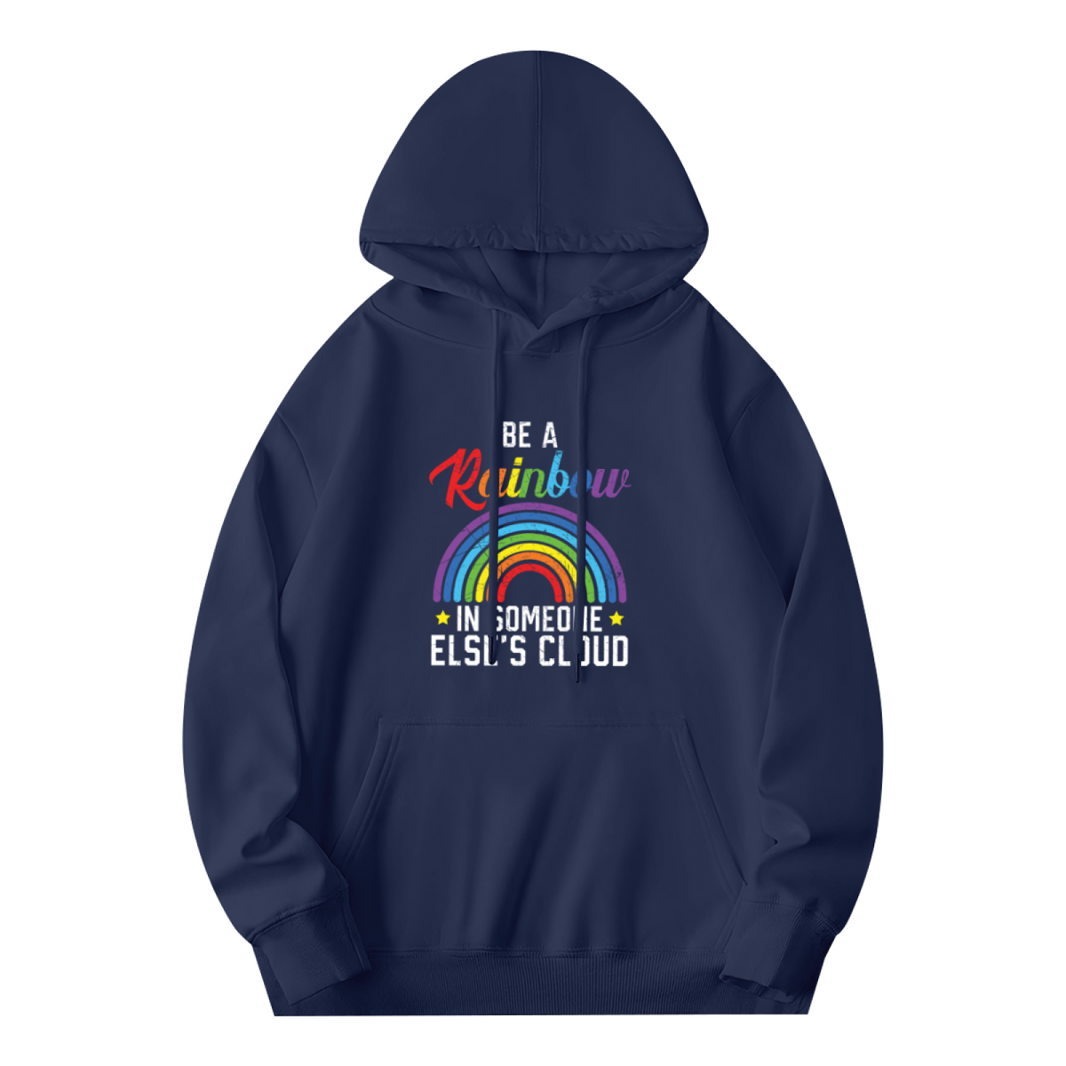 Be A Rainbow Inspirational Hoodie