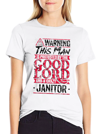 Warning Crazy Janitor T-Shirt