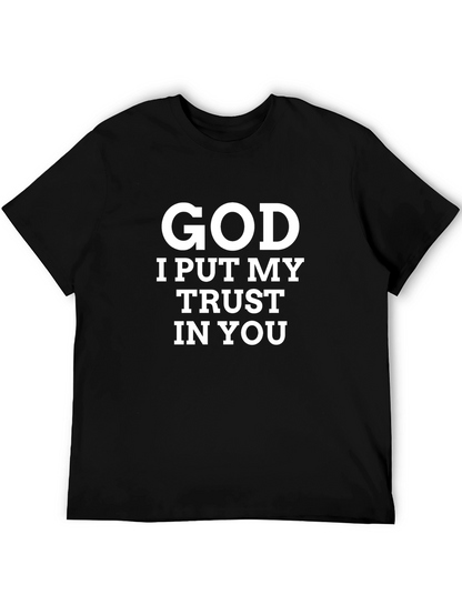 God I Put My Trust In You Black T-Shirt