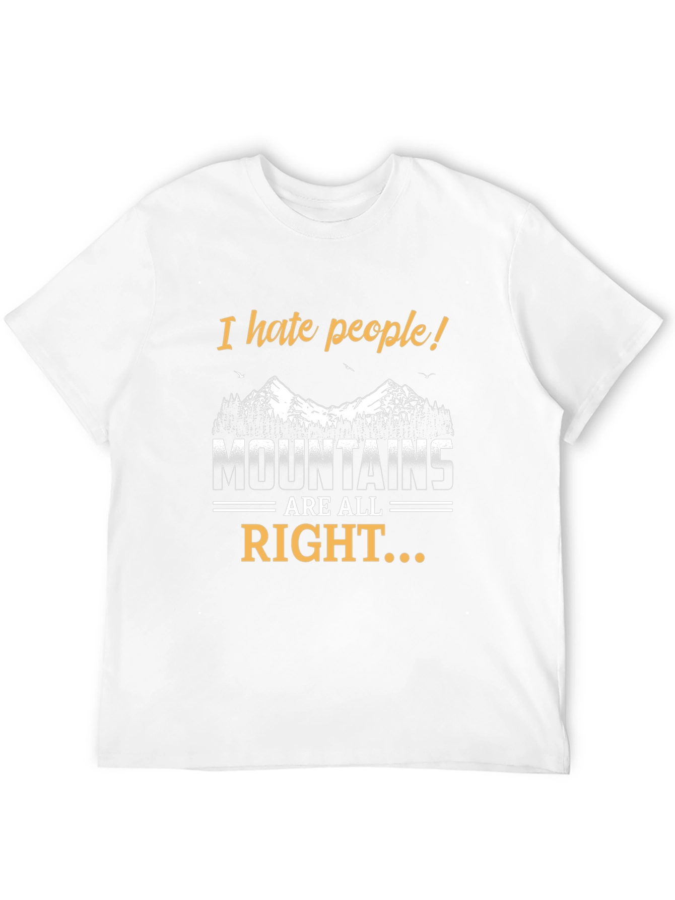 I Hate People Mountains T-Shirt