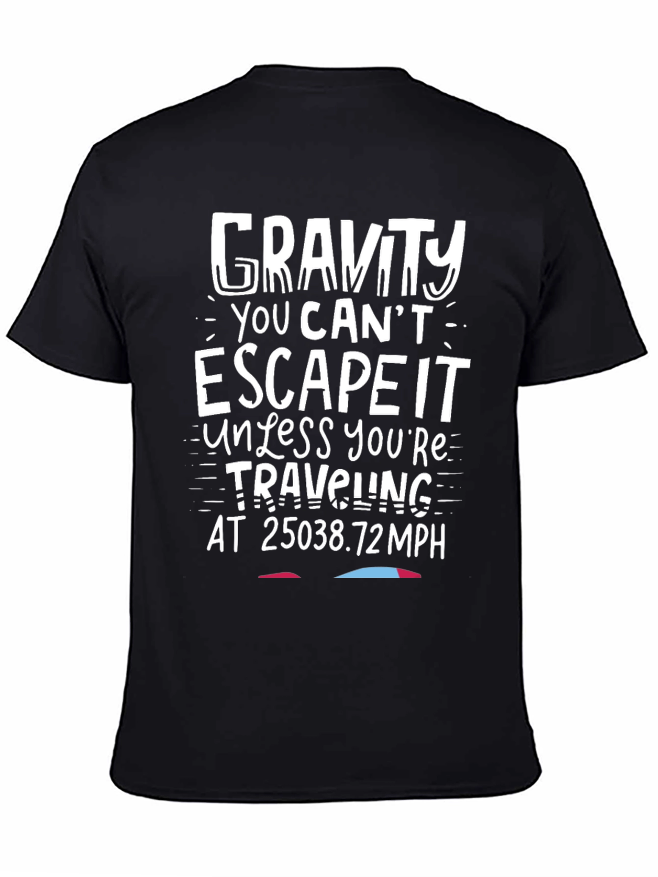Gravity Escape T-Shirt - Funny Science Tee