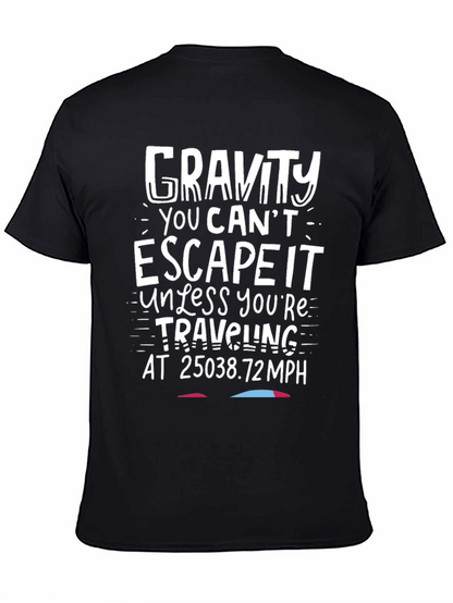 Gravity Escape T-Shirt - Funny Science Tee