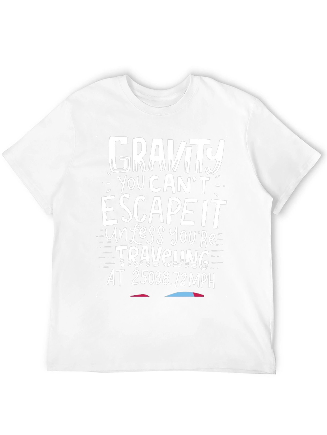 Gravity Escape T-Shirt - Funny Science Tee