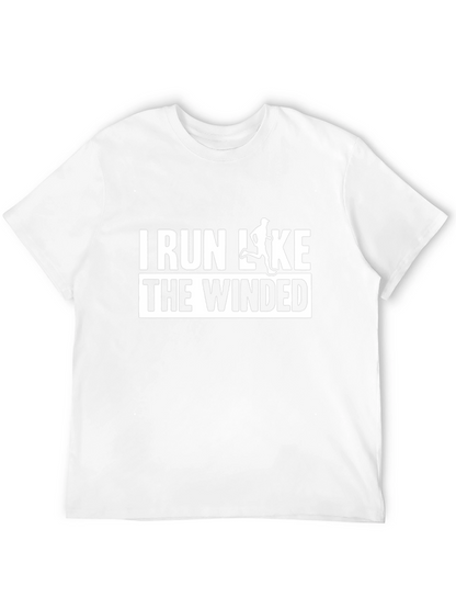 I Run Like The Winded T-Shirt