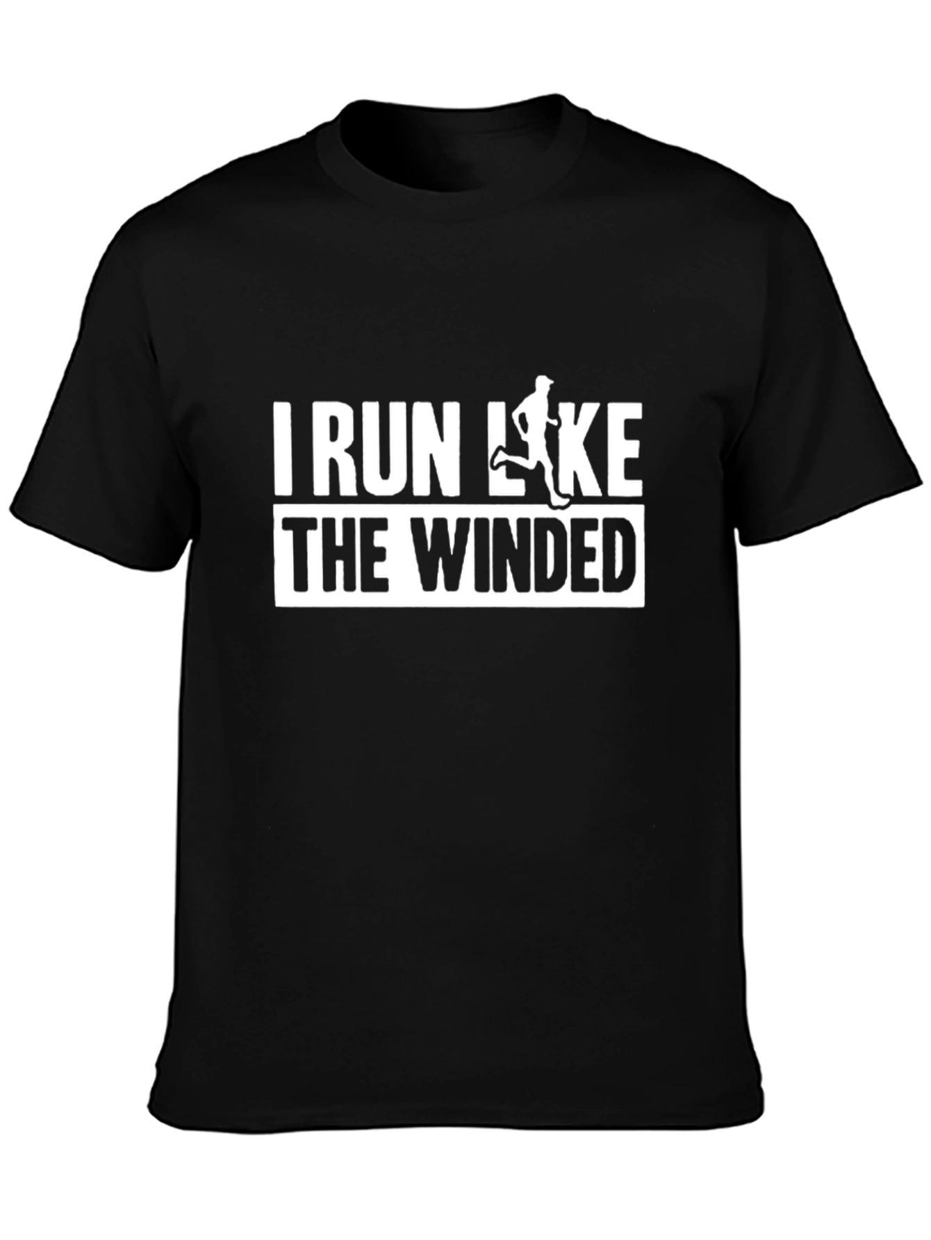 I Run Like The Winded T-Shirt