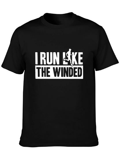 I Run Like The Winded T-Shirt