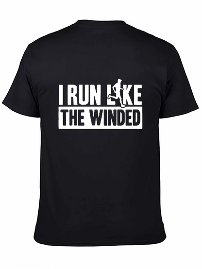 I Run Like The Winded T-Shirt