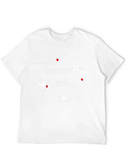Physics is Theoretical Fun T-Shirt