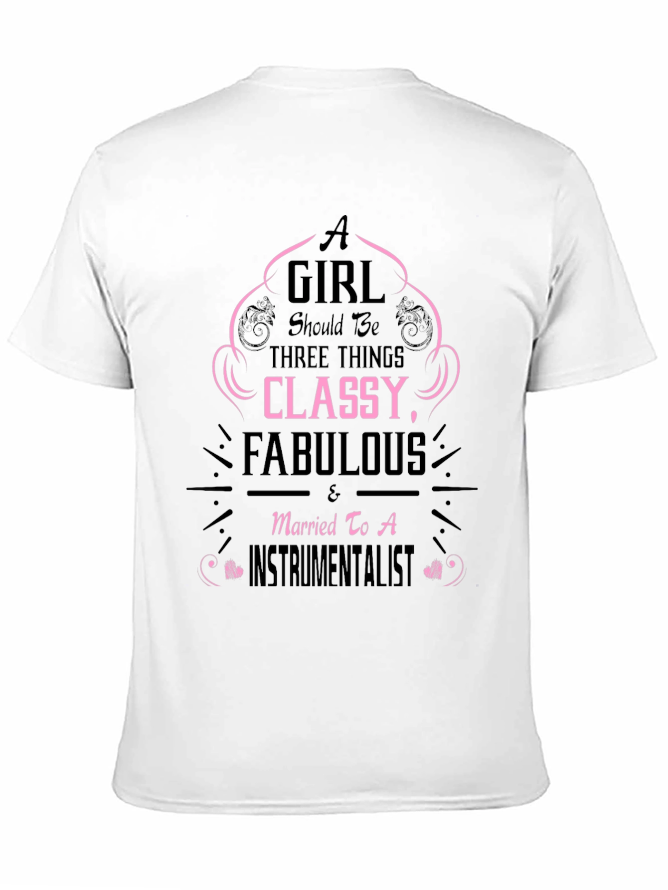 Classy Fabulous Instrumentalist Wife Tee