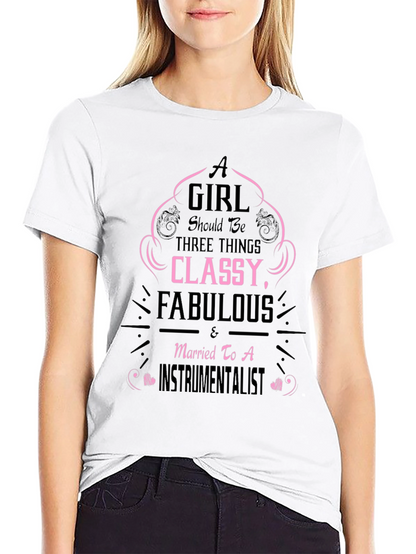 Classy Fabulous Instrumentalist Wife Tee