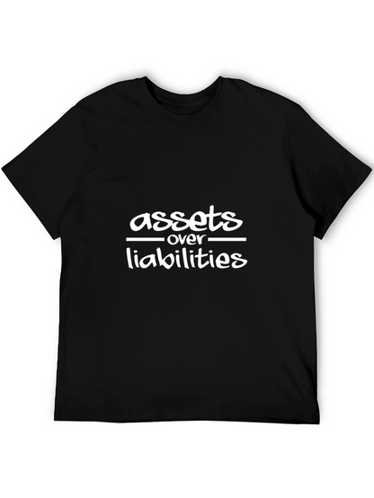 Assets Over Liabilities Black T-Shirt