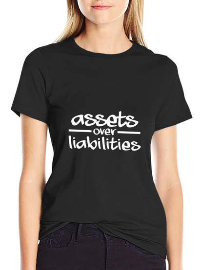 Assets Over Liabilities Black T-Shirt