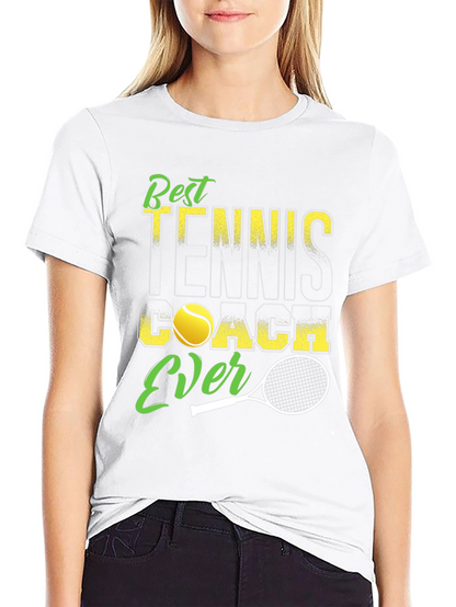 Best Tennis Coach Ever T-Shirt