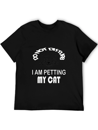 Do Not Disturb I Am Petting My Cat T-Shirt