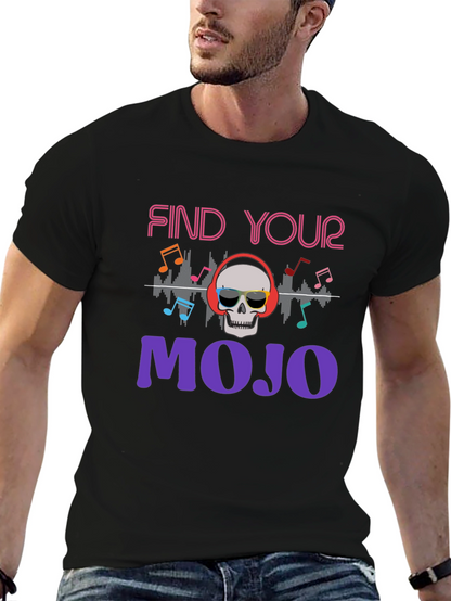 Find Your Mojo T-Shirt - Skull Graphic Tee