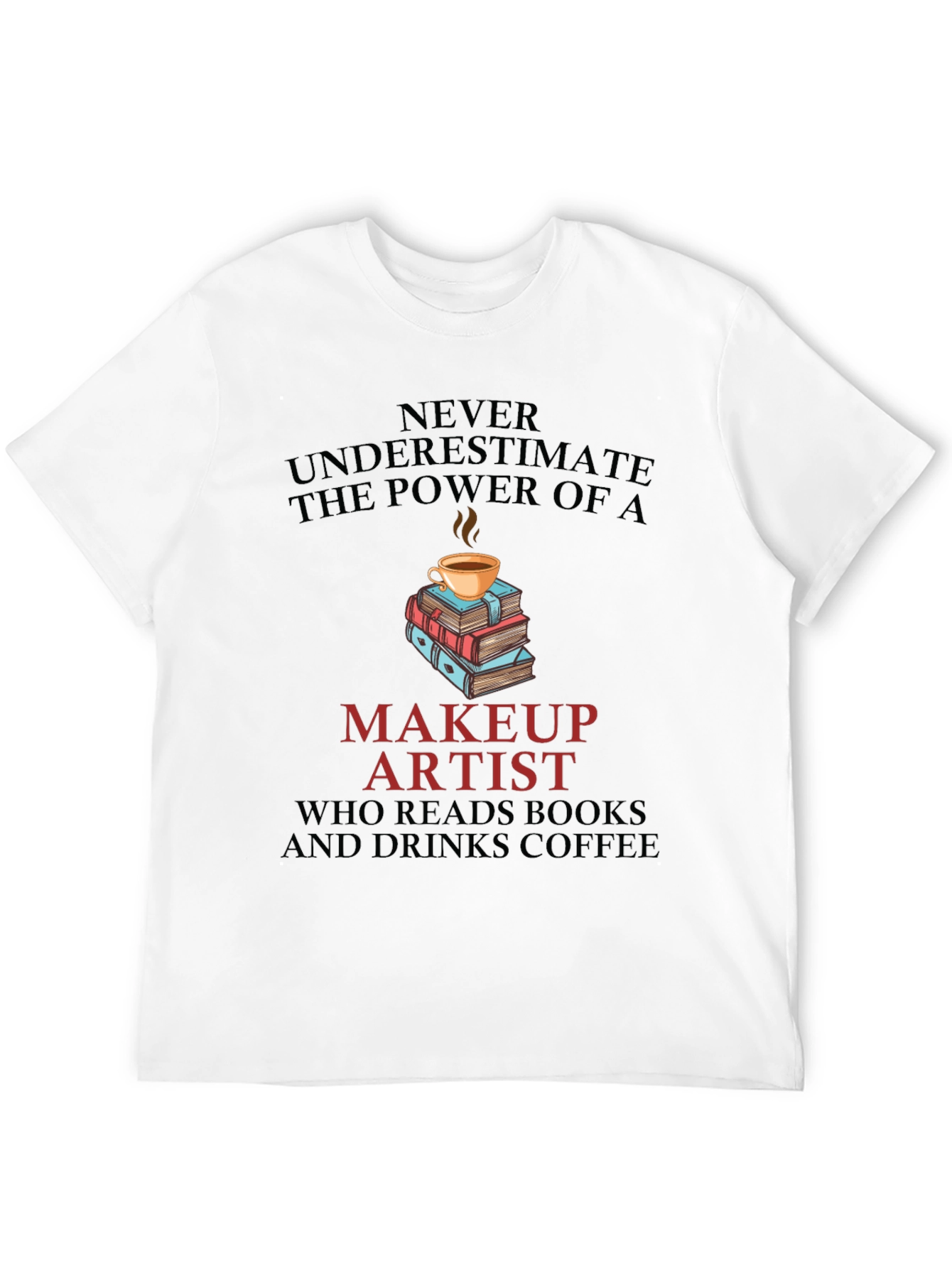 Makeup Artist Book & Coffee T-Shirt